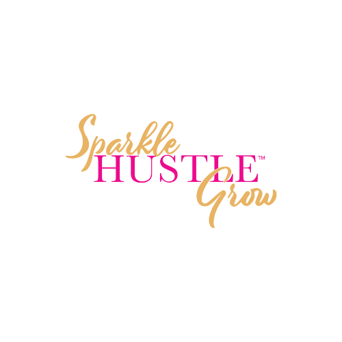 Sparkle Hustle Grow