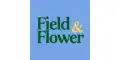 Field & Flower Coupons